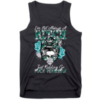 I'm Not Always A B*tch Just Kidding Go F*ck Yourself Funny Tank Top