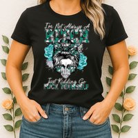 I'm Not Always A B*tch Just Kidding Go F*ck Yourself Funny Womens T-Shirt