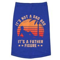 Its Not A Dad Bod Its A Father Figure Gift Fathers Day Gift Doggie Tank