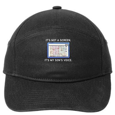 Its Not a Screen Its My Sons Voice AAC Awareness Speech 7-Panel Snapback Hat