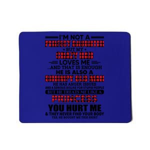 I'm Not A Perfect Daughter But My Crazy Dad Loves Me Gift Mousepad