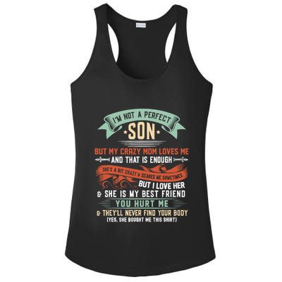 Im Not A Perfect Son But My Crazy Mom Loves Me Funny Ladies PosiCharge Competitor Racerback Tank