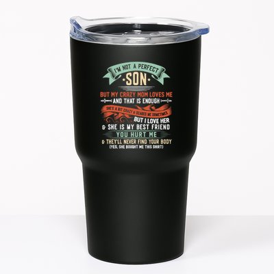 Im Not A Perfect Son But My Crazy Mom Loves Me Funny Tumbler
