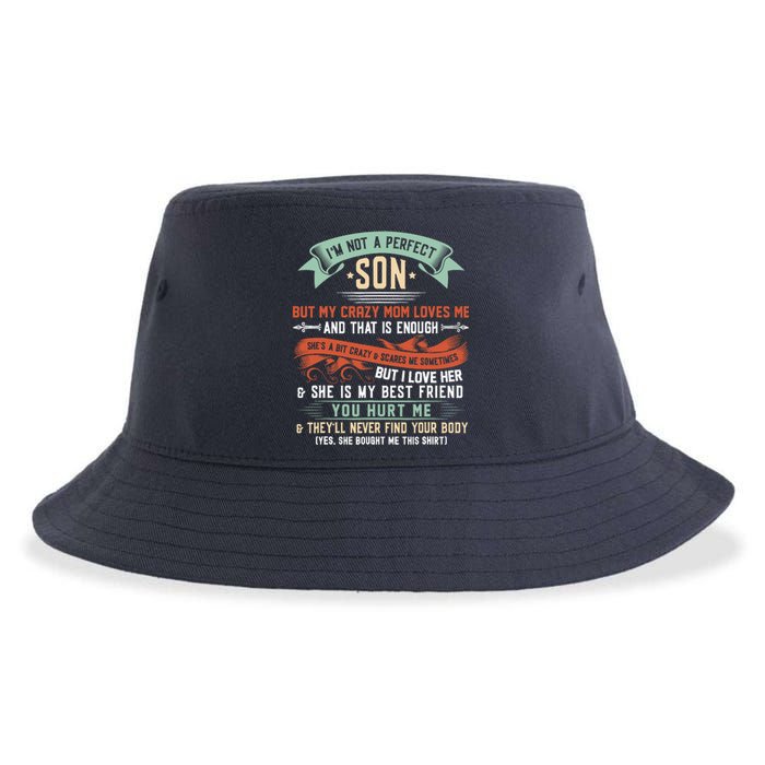 Im Not A Perfect Son But My Crazy Mom Loves Me Funny Sustainable Bucket Hat