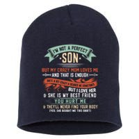 Im Not A Perfect Son But My Crazy Mom Loves Me Funny Short Acrylic Beanie