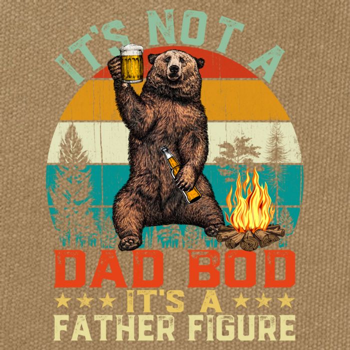 It's Not A Dad Bod It's A Father Figure Funny Bear Fathers Meaningful Gift Cotton Canvas Backpack