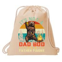 It's Not A Dad Bod It's A Father Figure Funny Bear Fathers Meaningful Gift Drawstring Bag