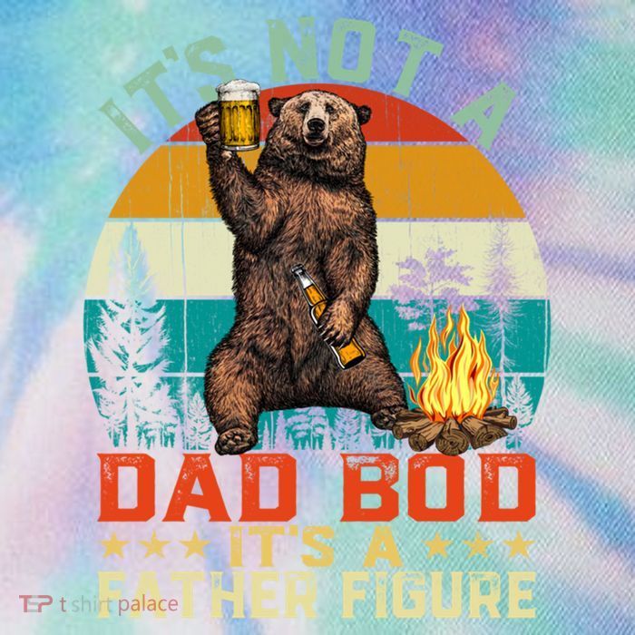 It's Not A Dad Bod It's A Father Figure Funny Bear Fathers Meaningful Gift Legacy Tie Dye Trucker Hat