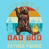 It's Not A Dad Bod It's A Father Figure Funny Bear Fathers Meaningful Gift T-Shirt