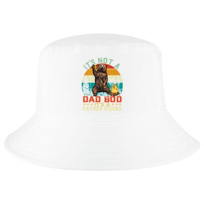 It's Not A Dad Bod It's A Father Figure Funny Bear Fathers Meaningful Gift Cool Comfort Performance Bucket Hat