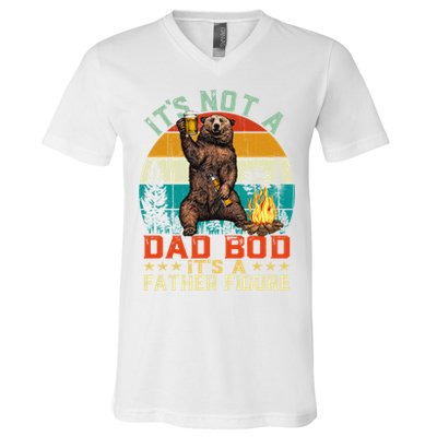 It's Not A Dad Bod It's A Father Figure Funny Bear Fathers Meaningful Gift V-Neck T-Shirt