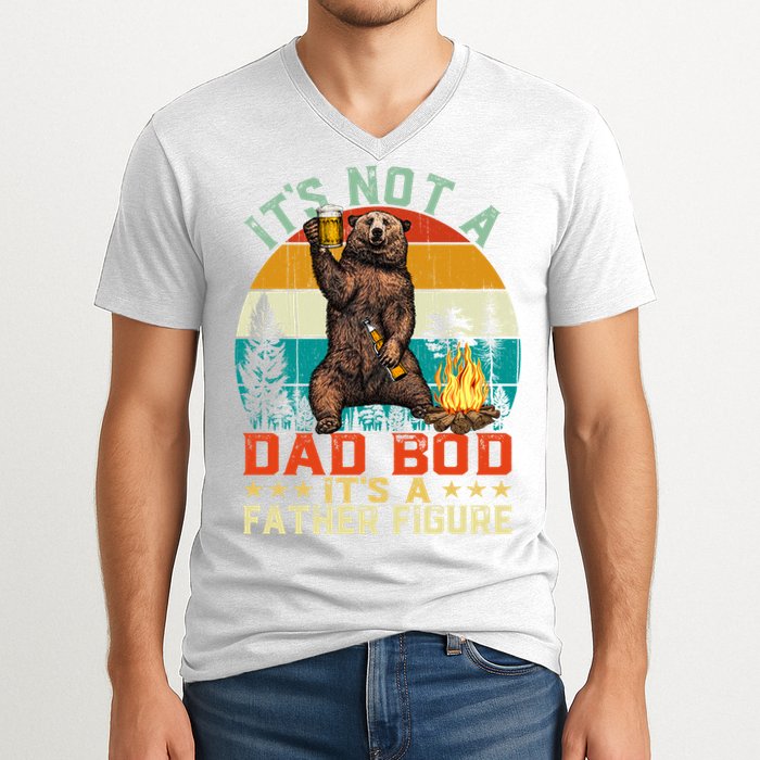 It's Not A Dad Bod It's A Father Figure Funny Bear Fathers Meaningful Gift V-Neck T-Shirt