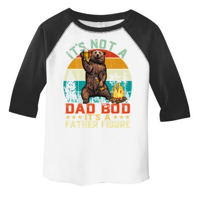 It's Not A Dad Bod It's A Father Figure Funny Bear Fathers Meaningful Gift Toddler Fine Jersey T-Shirt