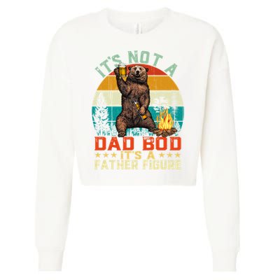 It's Not A Dad Bod It's A Father Figure Funny Bear Fathers Meaningful Gift Cropped Pullover Crew