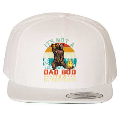 It's Not A Dad Bod It's A Father Figure Funny Bear Fathers Meaningful Gift Wool Snapback Cap