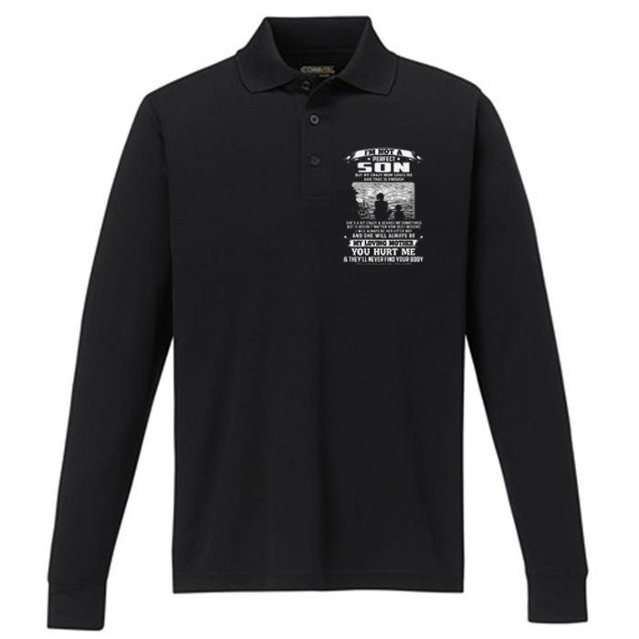 I'm Not A Perfect Son But My Crazy Mom Loves Me Mother's Day Love Performance Long Sleeve Polo