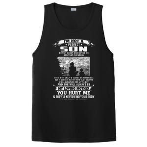 I'm Not A Perfect Son But My Crazy Mom Loves Me Mother's Day Love PosiCharge Competitor Tank