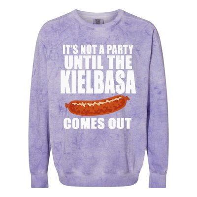 ITS NOT A PARTY UNTIL THE KIELBASA COMES OUT Funny Polish Colorblast Crewneck Sweatshirt