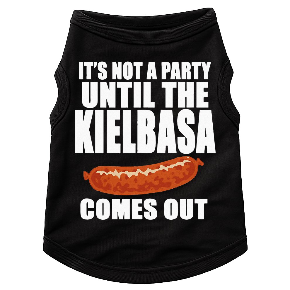 ITS NOT A PARTY UNTIL THE KIELBASA COMES OUT Funny Polish Doggie Tank