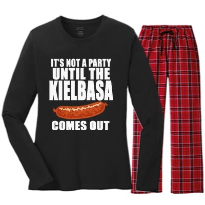 ITS NOT A PARTY UNTIL THE KIELBASA COMES OUT Funny Polish Women's Long Sleeve Flannel Pajama Set 