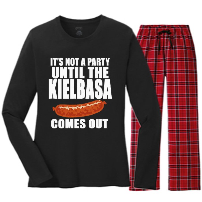 ITS NOT A PARTY UNTIL THE KIELBASA COMES OUT Funny Polish Women's Long Sleeve Flannel Pajama Set 