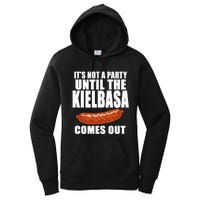 ITS NOT A PARTY UNTIL THE KIELBASA COMES OUT Funny Polish Women's Pullover Hoodie