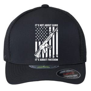 It's Not About Guns It's About Freedom Usa Ar15 Pro Gun Flexfit Unipanel Trucker Cap