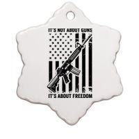 It's Not About Guns It's About Freedom Usa Ar15 Pro Gun Ceramic Star Ornament