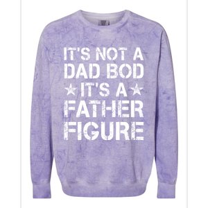 ItS Not A Dad Bod ItS A Father Figure Dad Joke Funny Colorblast Crewneck Sweatshirt