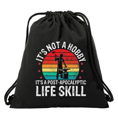 ItS Not A Hobby Funny Forging Forge Anvil Blacksmith Dad Drawstring Bag