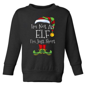 Im Not An Elf Family Christmas Pjs Matching Toddler Sweatshirt