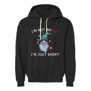 Im Not An Elf Im Just Short Funny Christmas Matching Family Garment-Dyed Fleece Hoodie