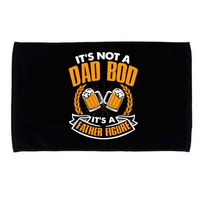 It's Not A Dad Bod It's A Father Figure Drinking Beer Microfiber Hand Towel