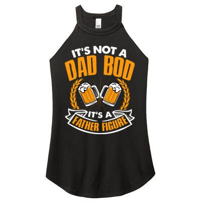 It's Not A Dad Bod It's A Father Figure Drinking Beer Women's Perfect Tri Rocker Tank