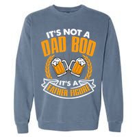 It's Not A Dad Bod It's A Father Figure Drinking Beer Garment-Dyed Sweatshirt