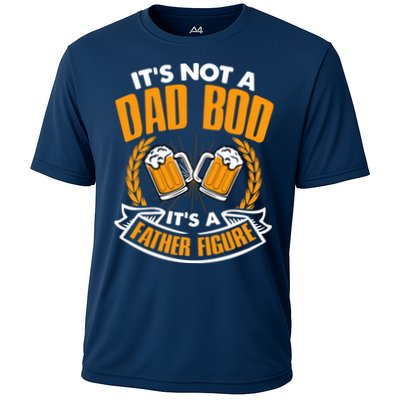 It's Not A Dad Bod It's A Father Figure Drinking Beer Performance Shirt
