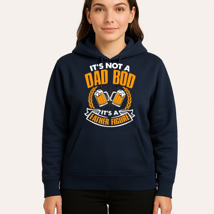 It's Not A Dad Bod It's A Father Figure Drinking Beer Hoodie
