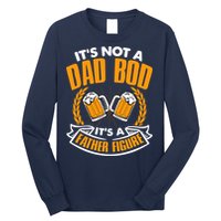 It's Not A Dad Bod It's A Father Figure Drinking Beer Long Sleeve Shirt