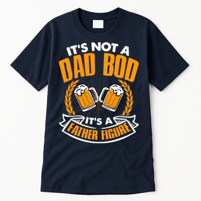 It's Not A Dad Bod It's A Father Figure Drinking Beer Tall T-Shirt