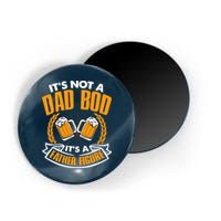 It's Not A Dad Bod It's A Father Figure Drinking Beer Magnet