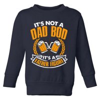It's Not A Dad Bod It's A Father Figure Drinking Beer Toddler Sweatshirt