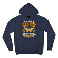 It's Not A Dad Bod It's A Father Figure Drinking Beer Tall Hoodie