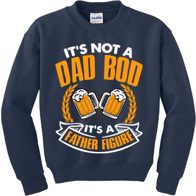 It's Not A Dad Bod It's A Father Figure Drinking Beer Kids Sweatshirt