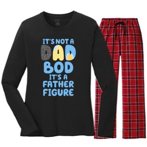 Its Not A Dad Bod Its A Father Figure Dad Bod Women's Long Sleeve Flannel Pajama Set 