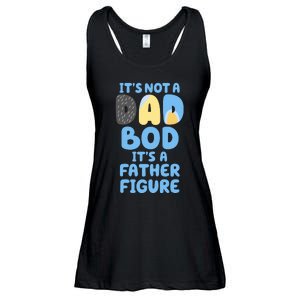 Its Not A Dad Bod Its A Father Figure Dad Bod Ladies Essential Flowy Tank