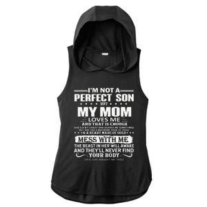 I'm Not A Perfect Son But My Crazy Mom Loves Me Mother's Day Ladies PosiCharge Tri-Blend Wicking Draft Hoodie Tank