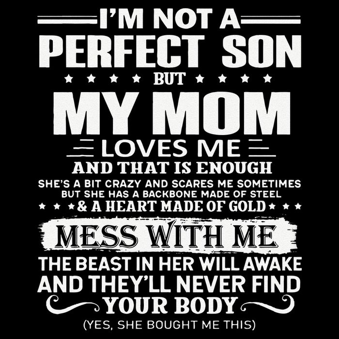 I'm Not A Perfect Son But My Crazy Mom Loves Me Mother's Day Cooling Performance Crew T-Shirt