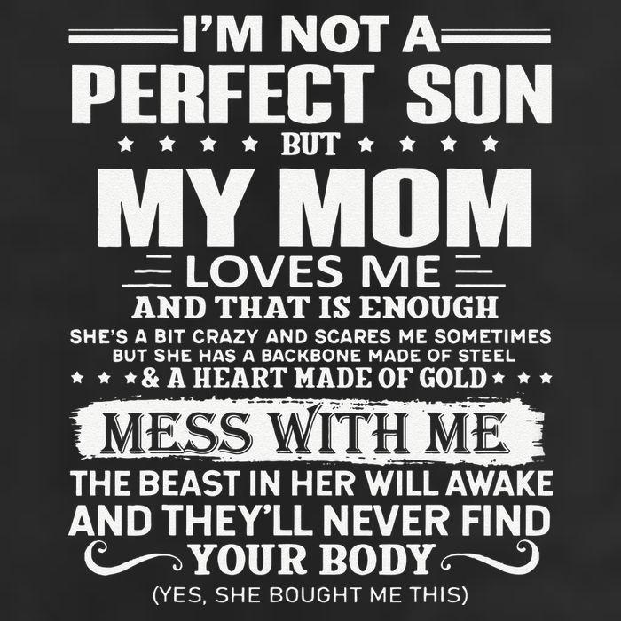 I'm Not A Perfect Son But My Crazy Mom Loves Me Mother's Day Adult Drive Performance Visor