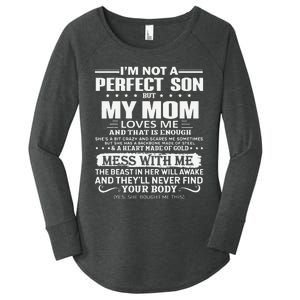 I'm Not A Perfect Son But My Crazy Mom Loves Me Mother's Day Women's Perfect Tri Tunic Long Sleeve Shirt