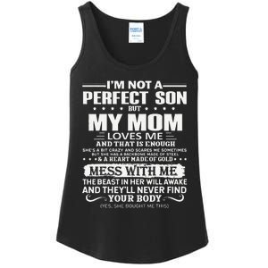 I'm Not A Perfect Son But My Crazy Mom Loves Me Mother's Day Ladies Essential Tank